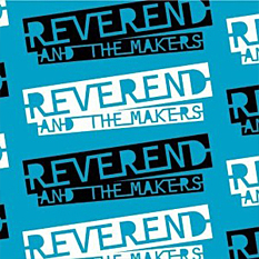 Reverend and The Makers